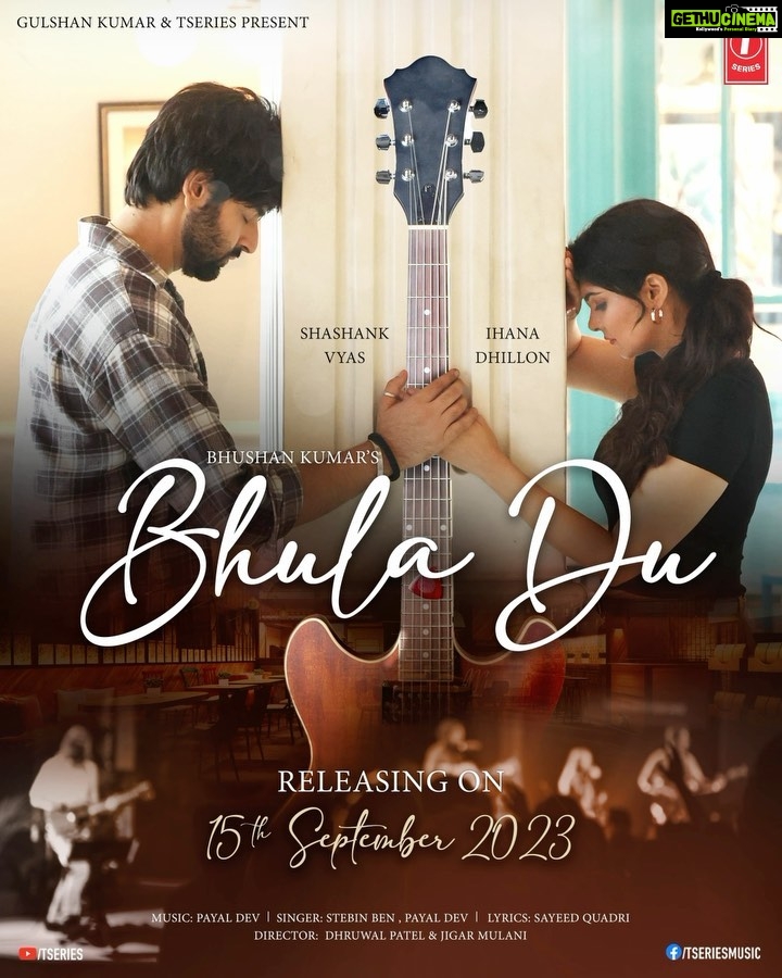 Ihana Dhillon Instagram - Our hearts are ready to serenade yours on 15th September! #BhulaDu π€π #tseries #BhushanKumar @tseries.official @payaldevofficial @stebinben @quadri.sayeed @dhruwal.patel @jigarmulani @ishashankvyas