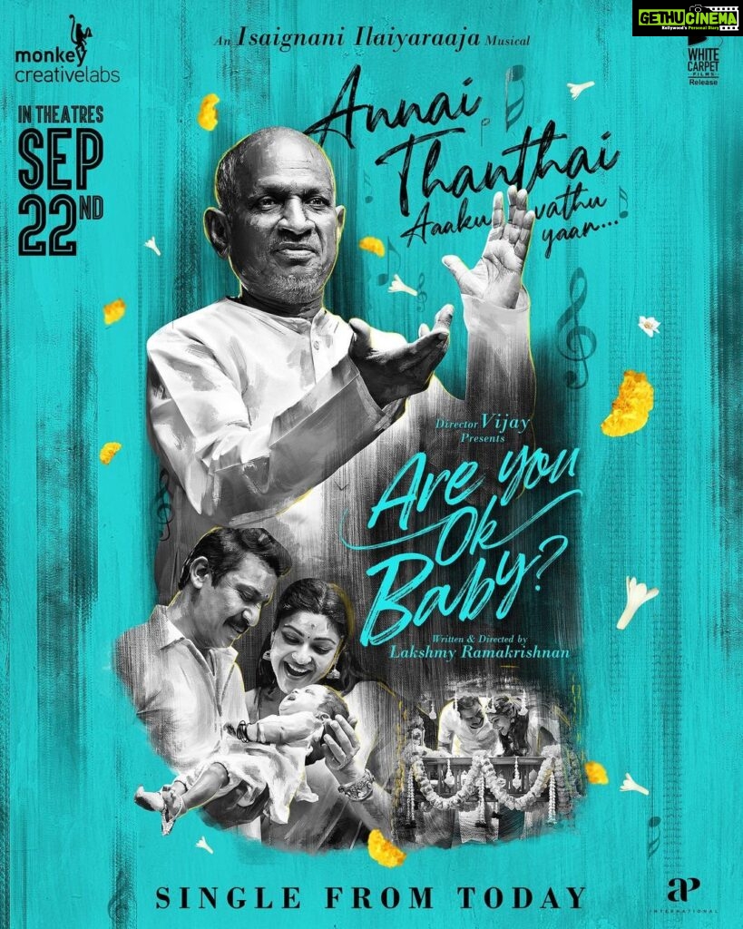 Lakshmy Ramakrishnan Instagram - #annaithanthaiaaakuvathuyaar - Single from Today An #IsaiGnani @ilayaraja_maestro Musical #AreYouOKBaby in theatres from 22nd Sept TN release by @whitecarpetfilms #MonkeyCreativeLabs #Dstudios @thondankani @abhiramiact #DirVijay directormysskin #AadukalamNaren @anupamakumarone @thevinodhini #Roboshankar @pavelnavagethan @mullaiyarasii @saranyaravichandran_offl @ashokactor_akb @ashiq_vj @srivenuvasan_offical udaybmahesh @editorcspremkumar @cg.kumar @apinternationalfilms @donechannel1 @teamaimpro @ctcmediaboy