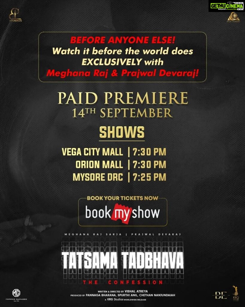 Meghana Raj Instagram - Get ready to witness the grand premiere of the much-anticipated movie, Tatsama Tadbhava! Join us on 14th September for an unforgettable evening filled with glamour, entertainment, and the stars Meghana Raj & Prajwal Devaraj. 📍 Mark your calendars: Orion Mall, Bangalore - 7:30pm Vega City Mall, Bangalore - 7:30pm Mysore DRC Mall, Mysore - 7:25pm 🎟️ Be one of the first to experience the magic of Tatsama Tadbhava before it hits the theaters. Get your tickets now on Book My Show. Stay tuned for more updates and surprises. See you at the premiere! 🌟🍿 #TatsamaTadbhavaPremiere #CountdownToCinema #MovieMagic #Bangalore #Mysore #TatsamaTadbhava