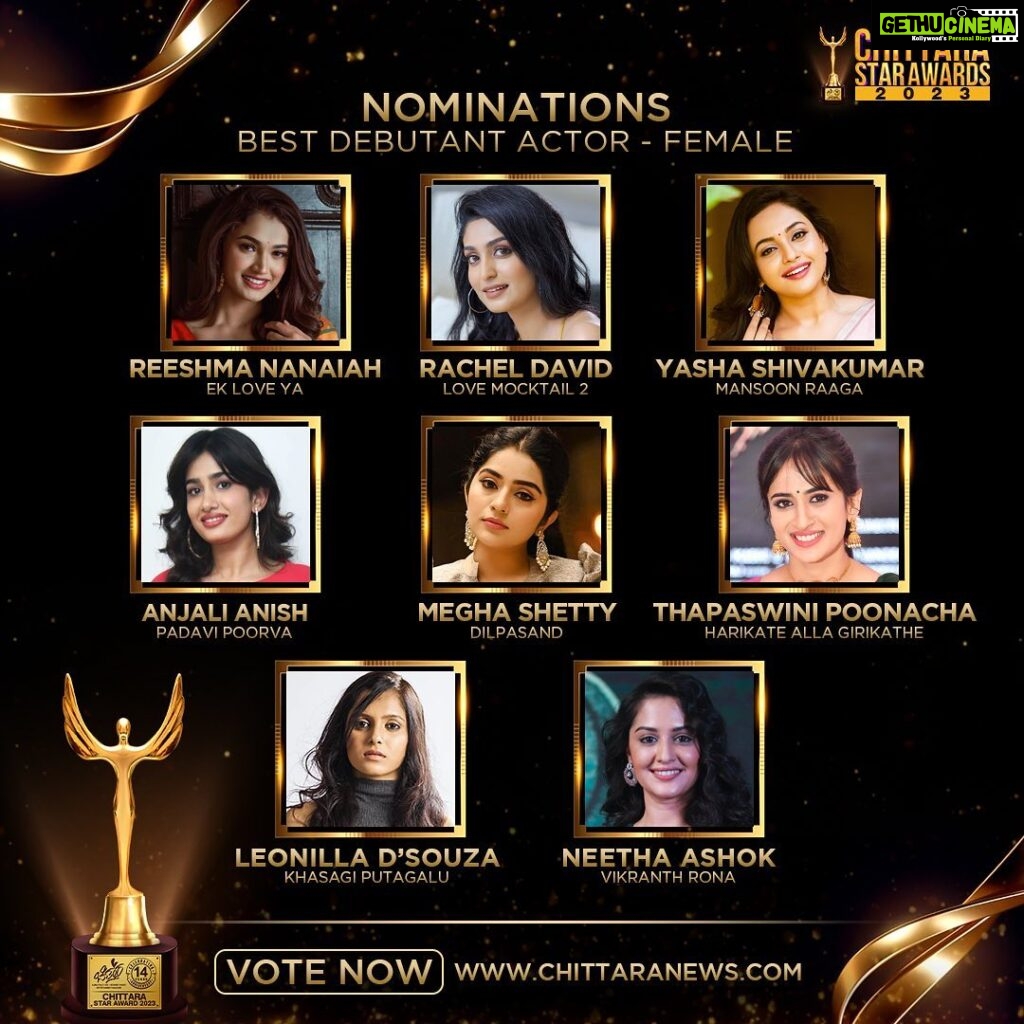 Meghana Raj Instagram - Instagram Here's presenting the nominations for Best Debutant Actor - Female for the #ChittaraStarAwards2023. Congratulations and Best Wishes for all the nominees and entire team of @chittaramedia 💐 . . @reeshma_nanaiah @racheldavidofficial @yashashivakumar @anjaliianish @meghashetty_officiall @thapaswini__poonacha @leonillashwethadsouza @neethaashok01 . . #ReeshmaNanaiah #RachelDavid #YashaShivaKumar #AnjaliAnish #MeghaShetty #ThapaswiniPoonacha #LeonillaDsouza #NeethaAshok . . #EkLoveYa #LoveMocktail2 #MansoonRaaga #PadaviPoorva #DilPasand #HarikatheAllaGirikathe #KasagiPutagalu #VikranthRona . . #ChittaraStarAwards2023 #BestDebutantActorFemale #CSA2023 #ChittaraStarAwards #ChittaraFilmMagazineAwards