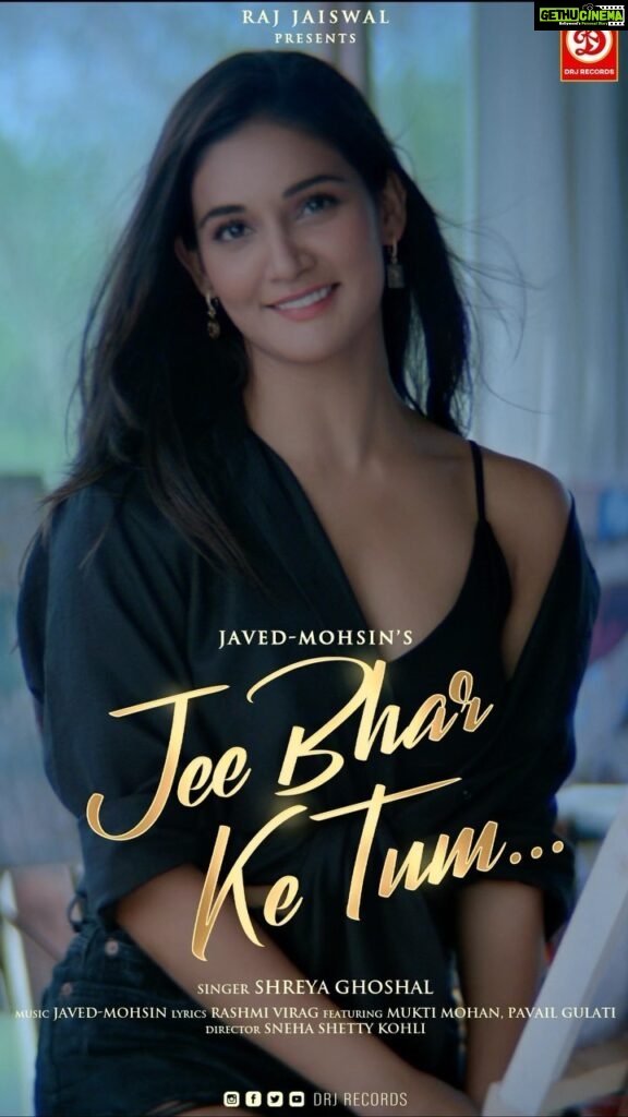 Mukti Mohan Instagram - Jee Bhar Ke Tum…”, Out Now only on @drjrecords Official YT Channel.. LINK IN BIO | WATCH NOW @shreyaghoshal @javedmohsin_official @therashmivirag @pavailgulati @muktimohan @magicsneya @raj.jaiswals @drjrecords #shreyaghoshal #javedmohsin #rashmivirag #pavailgulati #muktimohan #snehashettykohli #rajjaiswal #drjrecords #romantic #song #2023