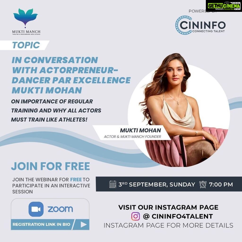 Mukti Mohan Instagram - Join CININFO for an interactive online webinar 🎬 on zoom "Dive deeper into the world of performance art with the extraordinary Mukti Mohan! 🎬 🌟Exciting news: Introducing 'Dramatory' - a revolutionary 3-month program tailored for actors, combining drama and emotion to elevate your craft.” By Mukti Manch🎭✨ Join us in exploring the profound significance of training in an acting career. 🌈 Unleash your potential, enhance your skills, and embrace the journey of becoming a true Actorpreneur. 🚀 📅 Date: 3rd September, Sunday ⏰ Time: 7:00PM 📍 Venue: ZOOM 🌠 Secure your spot now! Click on the link in bio to REGISTER for FREE!! . . . . . #InteractiveWebinar #Masterclass #Muktimohan #CininfoEvents #ConnectingTalent #EntertainmentIndustry #FilmIndustry #TVIndustry #SocialMedia #Production #Artists #Actors #Crew #Jobs #Audition #Community #Insights #Opportunities #Interactions #Discovery #Networking #Muktimanch #DramatoryProgram #CraftingArtistry #ActorpreneurJourney