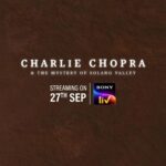 Priyanshu Painyuli Instagram - One story, one murder, many suspects, many more secrets and just one sharp detective🥶 ​ Watch Charlie unravel this mystery for us! ​ Charlie Chopra & The Mystery Of Solang Valley streaming on 27th September only on @sonylivindia Directed by @vishalrbhardwaj in association with #TuskTaleFilms, starring @wamiqagabbi @Neena_Gupta @naseeruddin49 #RatnaPathakShah @GulshanGrover @LaraBhupathi @iamroysanyal @Paoli_Dam @imaadshahmadboy @thesurrealvivaanshah @pulkitmakol @priti.shahani #JamesPrichard #BasiAkpabio #LeoDezoysa @rekha_bhardwaj @aasmaanbhardwaj #AnjumRajabali @jyotsnahariharan @VBFilmsOfficial @OfficialAgathaChristie @nonamunious @shoumini_ghoshroy @eshtylist @manasmittal @gautamkishanchandani @khyatimalhotra558 @amansrivas @001danishkhan @saugatam @sonylivinternational #CharlieChopra #CharlieChopraOnSonyLIV