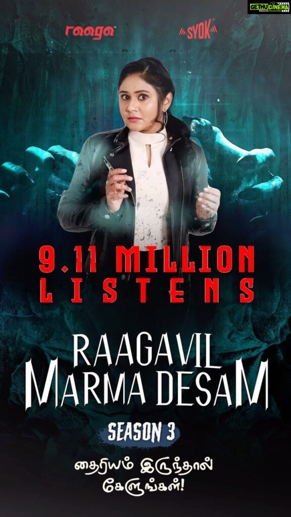 Punnagai Poo Gheetha Instagram - #RAAGAvilMarmaDesam hits 9.11 Million listens🔥And we are now on the road to 10 Million! @punnagaipoogheetha is back with her ghost story session. Tales about ghost hunting and haunted houses, to paranormal experience. Listen to the full Podcast on SYOK. It’s also available on Spotify, Apple Podcast & Google podcast. Download the SYOK App on Google Play & Apple App Store & HUAWEI App. #RoadTo10Million #RAAGA #syokcast