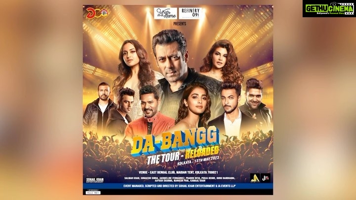 Salman Khan Instagram - KOLKATA get ready for DA-BANGG THE TOUR - RELOADED @sohailkhanofficial entertainment @thejaevents. @jordy_patel @aadu_adil @aslisona @jacquelinef143 @hegdepooja @prabhudevaofficial @aaysharma @manieshpaul @gururandhawa @whatsindnamekolkata @refinery091official @jjustliveofficial Tickets available on paytminsider.in