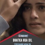 Sapna Pabbi Instagram - #BhatkaHuaDil @marchingakhil ufff that voice ❤️‍🩹🙌🏽 #SergeantOnJioCinema streaming free, 30 June onwards Directed by Prawaal Raman @randeephooda @_adilhussain @siyaramkijai @sapnapabbi_sappers @officialjiostudios @jar_pictures #JyotiDeshpande @raiajayg @mohitchhabra2002 @amanpant02 @marchingakhil @panoramamusic @believemusicindia @officialJioCinema #RandeepHooda #PrawaalRaman #JioCinema