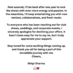 Shilpi Sharma Instagram - Important Update Hey everyone, I wanted to share a quick update with you all. I've been on a break from shows throughout this entire year, and I've decided to continue this break until next year. That means no DJ tours or club performances for now. Over the past 12 years, I've been working tirelessly, and in the process, I forgot to take a step back and enjoy life's simple pleasures. This break is my way of reconnecting with myself and recharging. Rest assured, I'll be back after one year to rock the shows with even more energy and passion. In the meantime, I'll keep entertaining you with new remixes, collaborations, and fresh music. There are exciting projects on the horizon, and I can't wait to share them with you all. This break is a chance for me to recharge, reinvent, and come back even stronger. To everyone who has been reaching out for club shows, weddings, and corporate events, I sincerely apologize for declining your offers. It hasn't been easy for me to say no, but I truly appreciate your support. Stay tuned for some exciting things coming up, and thank you all for being a part of this incredible journey with me. Cheers, Shilpi Sharma 🙏 #DJLife #TakingABreak #StayTuned #djshilpisharma #dj #shilpisharma