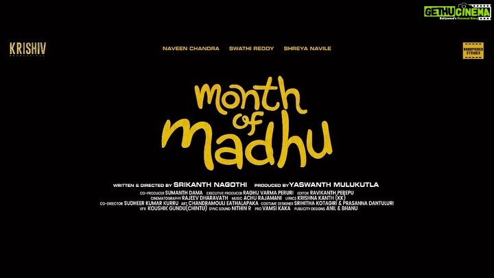 Swathi Reddy Instagram - An honest love story in any form and kind is appreciated and welcomed ❤️ 1 M+ views for #MonthOfMadhu Teaser♥️ @naveenchandra212 @swati194 @shreya_navile @harshachemudu @srikanth_nagothi @yash_9 @sumanth_dama @raghu_varma_peruri @raviperepu @rajeevdharavath @director_sudheer_k_k @achu_rajamani @kk_writer1 @chandramouli_eathalapaka @srihithakotagiri @rekhaboggarapu @prasanna.dantuluri @murdrfce @vamsikaka @anilandbhanu @manjulaghattamaneni @gnaneswari_kandregula @raja.chembolu @ruchithasadineni @mouryasiddavaram @rudraghav @ravis.mantha @kalyan_santhosh8 @chaitu_babu @bhooshan_boo @dil_is_here @ashwin89d @vinodbangarri @vijayanands_ @k_balakrishna_reddy @varkey91 @jitindavid @cophixbeauty @cafemarka @krishivproductions #krishivproductions #handpickedstories