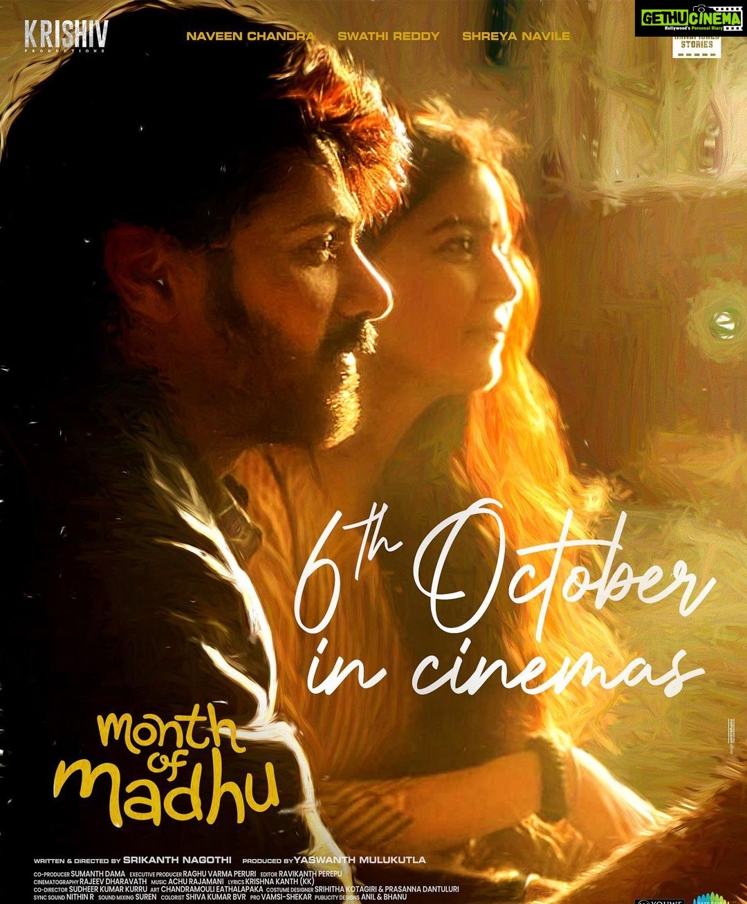 Swathi Reddy Instagram - October is the 'Month of Madhu' β€οΈβπ₯ Witness the 'Truest Love Story' on the BIG SCREENS β€οΈ #MonthOfMadhu GRAND RELEASE WORLDWIDE ON OCTOBER 6th π₯ @naveenchandra212 @swati194 @shreya_navile @harshachemudu @srikanth_nagothi @yash_9 @achu_rajamani @aditi.bhavaraju @haricharanmusic @sumanth_dama @raghu_varma_peruri @raviperepu @rajeevdharavath @director_sudheer_k_k @kk_writer1 @chandramouli_eathalapaka @srihithakotagiri @rekhaboggarapu @prasanna.dantuluri @murdrfce @anilandbhanu @manjulaghattamaneni @gnaneswari_kandregula @raja.chembolu @ruchithasadineni @mouryasiddavaram @rudraghav @ravis.mantha @kalyan_santhosh8 @chaitu_babu @bhooshan_boo @dil_is_here @ashwin89d @vinodbangarri @vijayanands_ @k_balakrishna_reddy @varkey91 @jitindavid @cophixbeauty @krishivproductions @saregamatelugu