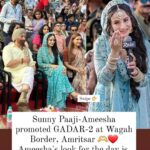 Ameesha Patel Instagram - Posted @withregram • @filmyselfies.official What a STUNNING way and PERFECT place to promote movie like Gadar-2 👍 Ameesha's look is also STUNNING 🫶 . . . . #ameeshapatel #sunnydeol #gadar2 #gadar #wagahborder #amritsar #bollywood