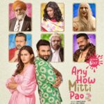 Amyra Dastur Instagram – The first look of 
“ANY HOW MITTI PAO” 💫
.
Releasing worldwide 6th of October!
.
@harishverma_ @amyradastur @karamjitanmol @bnsharma_official @nirmalrishiofficial @parkashgadhu @iseemakaushal @officialmegha2021 @akramudassofficial @vicky_kodu_official @janjotsingh @official.jassgrewal JassiJaspreet @upkar4raji @jarnailsinghofficial HarmeetSingh @karajgill @rhythmboyzproduction PramodThakur PradeepKhanvilkar RitchieBurtan MunishSahni @samar_singh_chauhan GurdassSinghGill Jassi @roma2204 SukhwantSingh @amritpalsinghofficial1 @virasatfilms ParminderVirdi @shibu_shimmer @makeupbysoniakrishna JassKaur VarunBansal @sapan_manchanda_
