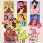Amyra Dastur Instagram – Get ready for a laugh riot! ‘ANYHOW MITTI PAO’ releasing on the 6th of October 2023 💫
.
.
.
@harishverma_ amyradastur @karamjitanmol @bnsharma_official @nirmalrishiofficial @parkashgadhu @iseemakaushal
@officialmegha2021 @akramudassofficial
@vicky_kodu_official @janjotsingh @official.jassgrewal
@upkar4raji @jarnailsinghofficial @meetu10010
@karajgill @rhythmboyzentertainment
@officialgillznetwork @monisharaii @pramod_thakur7
@paddy374 @burtonritchie @munishomjee @samar_singh_chauhan @fivewoodmedial
@gurdassgillofficial @ijassijaspreet @roma2204
@sukhwant_89 @dashmesharts @thirstyfishstudio
@amritpalsinghofficial1 @virasatfilms
@editor.parminder.virdi gurmanas_singh @Shibukhan
@JassKaur @GurpreetDhuri @varunbansal08