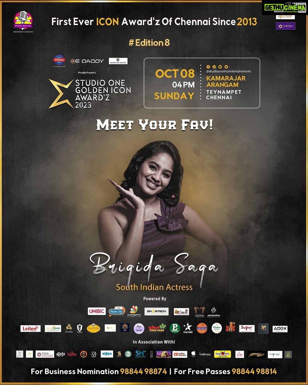 Brigida Instagram - Happy To Have Our Very Own Gorgeous @brigida_saga First Eva ICON Award’z Of Chennai Since 2013 The Next Big Grandeur Award’z! @studiooneincentertainments Proudly Present’z @maethirajulunaidu @edaddyofficial @adyarstar Present’z Studio One Golden Icon Award’z 2023 Kollywood Award’z | Entertainment | Concert #Edition 8 Powered By @indiaglitz_tamil @radiocitytamil_ @unibiccookiesindia @showtechworld @kozhi_in @superlyfe_ @thanupa @clintonparkinn @mookambikasarees_salem @anjapparchettinadofficial @smart_decors.in @nammafoodpark_chennai @aurorafootreflexology @voiceofgopinair @paris_herbals @marriage_knot_ @ashokarsh @teddybeer.chennai @sculptdentalstudio @krishnatrophy27 @expendables_bouncers_offical @clickfactory_photography @adox_cinematics @styled_by_abii In Association With! @srikanth_filmdecor @shas.event @aero_furn @djsatz_official @vdj_darloo_offcial @styled_by_abii @naasfashionwear @gasudesigners @coffeeshastra @twist_n_turn_dancestudio @theshowpeopleevents @ngrmeeran2627 @selfiestories_photobooth @cellmount_icare_ 60+ Award’z 2000+ Audience 250+ Celebrities Oct 8 | Sunday | 4pm Kamarajar Arangam | Chennai For Free Passes 98844 98814 For Business Nomination 98844 98874 Get Ready Makkale! Studio One Inc Entertainment