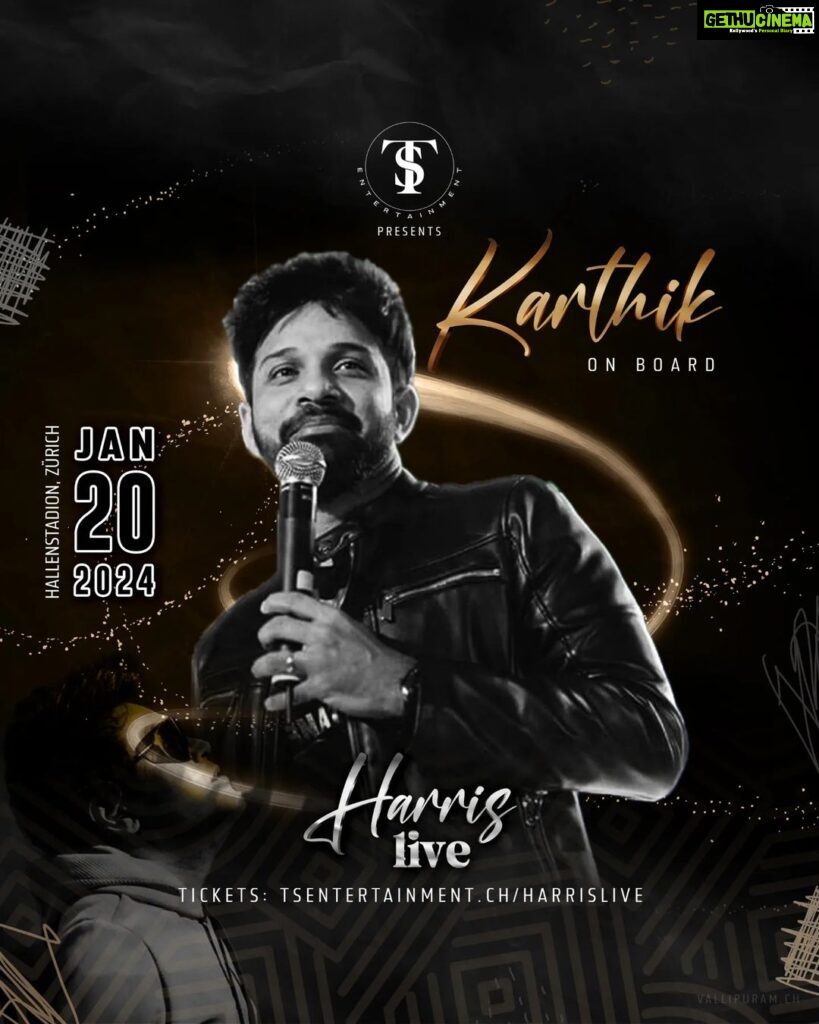 Harris Jayaraj Instagram - . 🎤 WELCOME ON BOARD - KARTHIK🎶 Our favorite Tamil singer, the incredibly talented Karthik, known for his soulful melodies, is coming all the way from Chennai to mesmerize us at THE HARRIS LIVE in Zürich! 🌟 With a voice that can melt hearts and a repertoire of chart-topping hits, this is a performance you won't want to miss. Hurry & Grab your tickets Now🎟️🏃 #HarrisJayarajConcert #MusicMagic #GetYourTickets #harrisjayarajhits #harrisjayaraj #harrisjayarajmusical #harrisjayarajsongs #harrisjayarajfans #harrisjayarajmusic #harrisjayarajbgms #harris #harrisjayarajslovelymusic #princeofmelody #harrisjayarajfansclub #harrisjayarajbgm #harrisjayarajfansinstagram #tamilsong #melodyking #isaiminnal #trending #gvm #harrisjeyaraj #princeofmelodyharrisfans #harrishjayaraj #music #harrisjayarajmashup #harrislive #karthik #tsentertainment