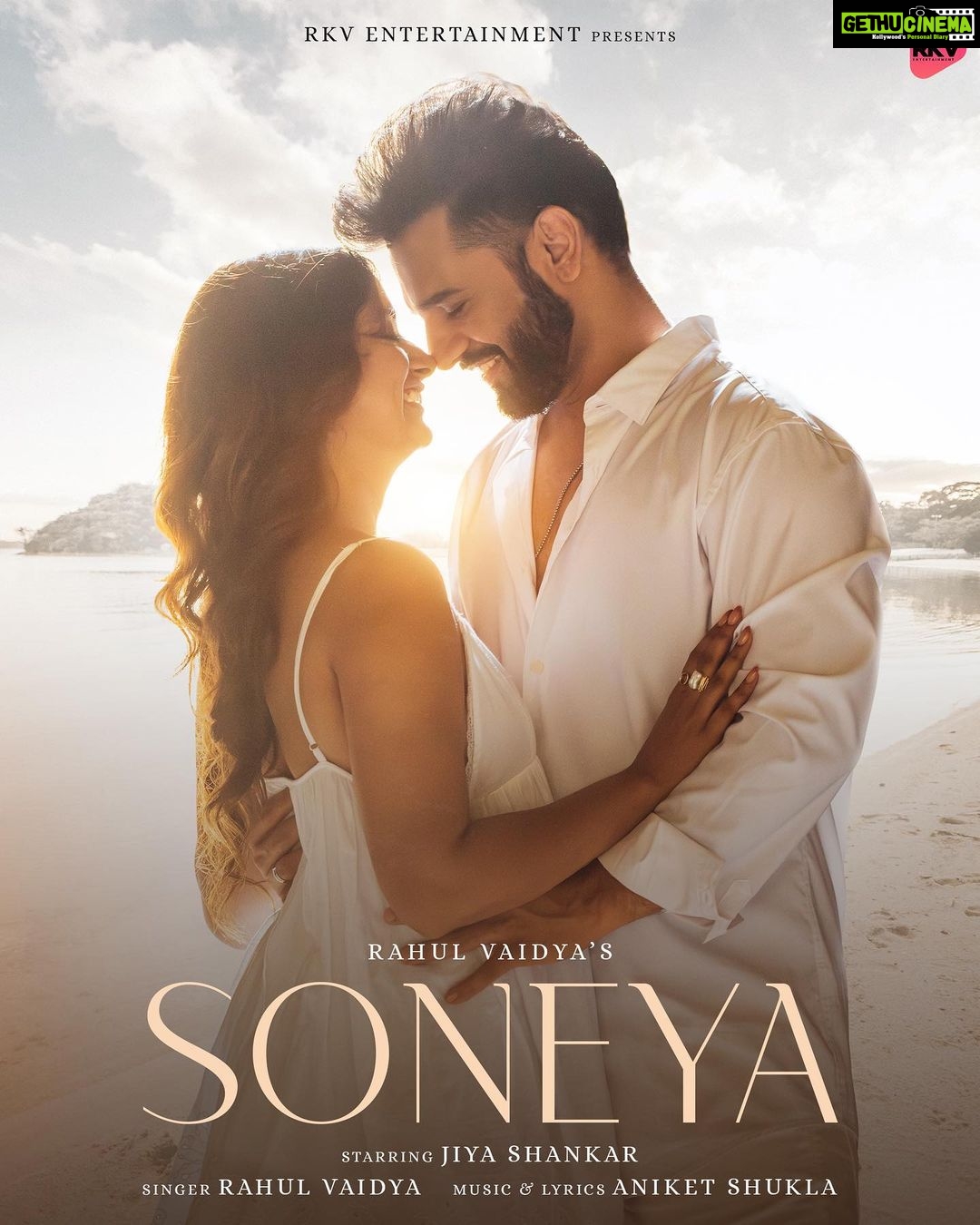 Jiya Shankar Instagram - This season we Invite you to fall in love with “Soneya” ❤️ Releasing on 25th August 12 pm Sung by @rahulvaidyarkv Starring @jiyaashankarofficial Composed and written by @theaniketshukla