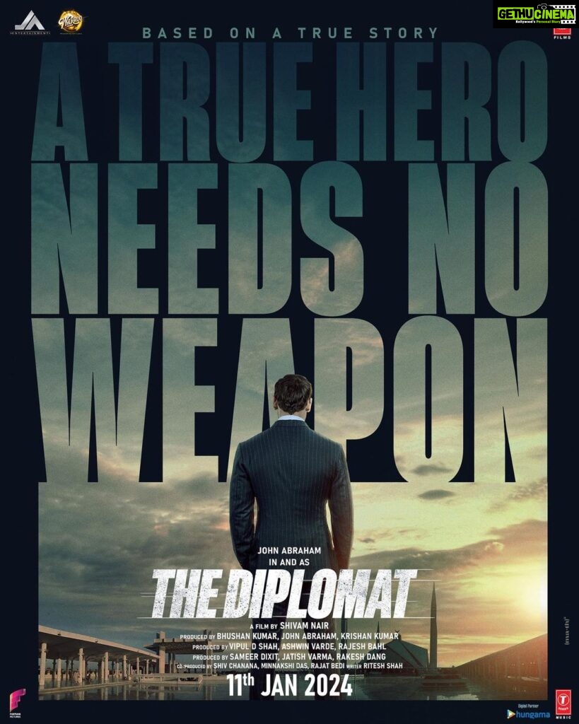 John Abraham Instagram - Some wars are fought even outside the battlefield. Prepare for a new kind of a hero as the high-octane drama “TheDiplomat” gets a release date!! The film will release globally on 11th January 2024. Based on an incredible true story, “The Diplomat” is directed by Shivam Nair, produced by Tseries, JA Entertainment, Wakaoo Films, FortunePictures, Seeta films and is written by Ritesh Shah. #TheDiplomat #BhushanKumar #KrishanKumar @shivam.nair.12 @vipuldshahofficial @ashwinvarde @bahlrajesh @sameer.d.dixit @jatishvarma #RakeshDang @writish1 @shivchanana @minnakshidas @neerajkalyan24 @tseries.official @tseriesfilms @johnabrahament @wakaoofilms @optimystixmedia #FortunePictures #seetafilms