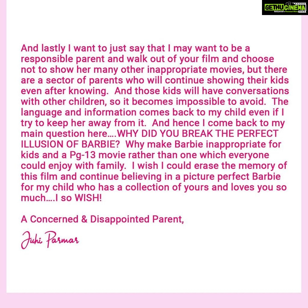 Juhi Parmar Instagram - A lot of my own audience is not going to happy be with what I share today, some of you may send me a lot of angst but I share this note as a concerned parent to Barbie! And for the other parents out there, don’t make the mistake I did and please do check before you take your child for the film, that choice is yours! #responsibleparentingwithjuhi #parenting #responsibleparenting #parent