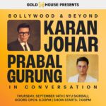 Karan Johar Instagram - Gold House presents a dynamic conversation between esteemed fashion designer and cultural icon @troublewithprabal and legendary Hindi film director, @karanjohar! 🤩 Join us on September 14th at NYU Skirball as Prabal Gurung takes us on the journey through Karan Johar’s cinematic voyage, unearthing insights, inspirations, and his unparalleled impact on the film world. Get your tickets today at the link in bio 🎟️