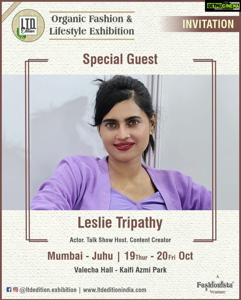 Leslie Tripathy Instagram - @ltdedition.exhibition @fashionistaexhibition @fashionariexhibition @pawanshankar @yuktishankar @imagemundial *LTD Edition* - An exhibition platform for organic, sustainable and eco-friendly products... *MEET 50+* Brands, Entrepreneurs and Start-ups working on this Organic Path... *5th Edition* *Mumbai - JUHU* *19-20 OCT 2023* (Thur-Fri) *Valecha Hall*, Near Kaifi Azmi Park *Timings*: 10:30 am - 8:00 pm *Free Entry for Visitors* *Sustainable Categories*: Apparels, Jewelry, Bags, Footwear, Sarees️, Suits, Home-decor, Kidswear, Western-wear, Menswear, Stationery, Beauty Products, Sleepwear, F&B, Gifts and more... *A Venture of* www.fashionistaindia.com Juhu, Mumbai
