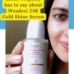 Leslie Tripathy Instagram - @leslietripathy26 ❤️ about Weadesi 24K Gold Shine Serum✨ Follow @weadesi_naturals to know more about 24K Gold Shine Serum . . . . . . #weadesi #weadesinaturals #24kgoldserum #glowingskin #naturalglow #naturalbeauty