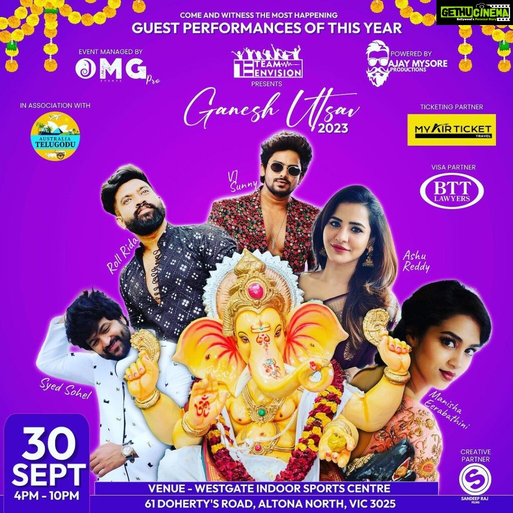 Manisha Eerabathini Instagram - Last but not the least.. celebrating our Ganesh festival in Melbourne this 30th September.. we would like everyone to grace this event and feel blessed. Please do come and support @australia_team_envision in association with @ajay.mysore_ productions and we would love to welcome our 5 celebrities from #bharat . @manisha.eerabathini @ashu_uuu @iamvjsunny @syedsohelryan_official @rollrida