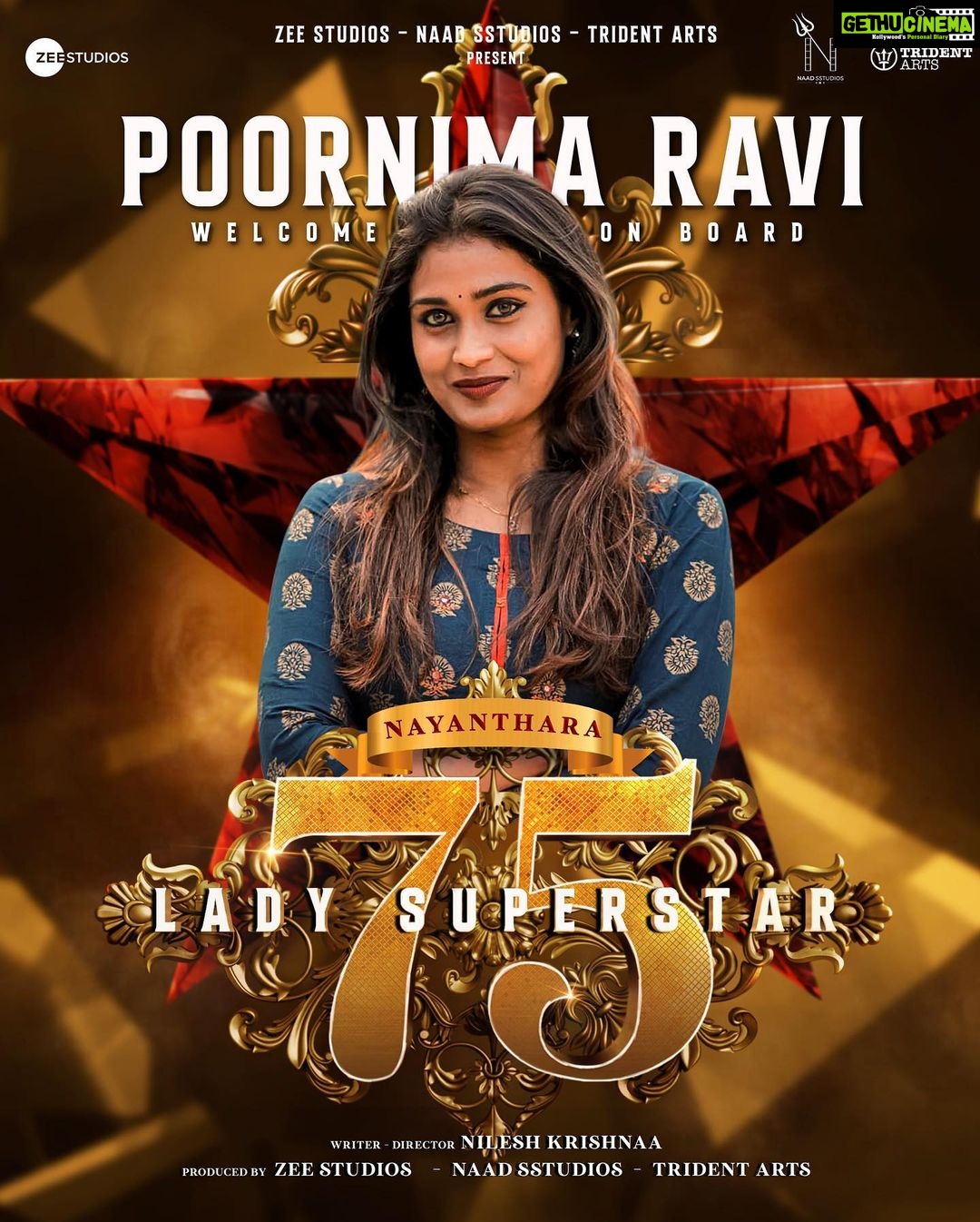 Poornima Ravi Instagram - We're delighted to welcome @poornima_ravii to the #LadySuperstar75 team! #Nayanthara #N75 @nileshkrishnaa @zeestudiossouth @tridentartsoffl @naadsstudios #Ravindran @jatinmsethi @sanjayvragh @kirubakaran.akr @thevinothcj @donechannel1
