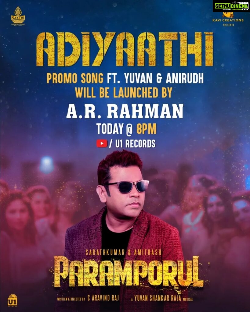 R. Sarathkumar Instagram - An epic unveiling awaits! The legendary @arrahman is set to release #Adiyaathi music video from #ParamporulMovie @ 8PM Today. Get ready to witness @thisisysr and @anirudhofficial's electrifying dance magic for the FIRST TIME! @amitash12 @kashmiraofficial @aravind275 @harish_dop @rcpranav @u1recordsoffl @kavicreationproductions @sakthifilmfactory @onlynikil @gobeatroute