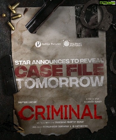 R. Sarathkumar Instagram - #Criminal Case file's first page to be Disclosed by the multifaceted star tomorrow! @r_sarath_kumar @gauthamramkarthik @plthenappan @SamCSmusic Dir @Daksinaa @prasannadop eforeditor Prod by @parsapictures & @BigPrintoffl @DoneChannel1 @shiyamjack