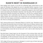 Rani Mukerji Instagram - So I just watched Mardaani last night (it’s just so intense and bloodcurdling, I have nightmares every time I watch it) and I love Shivani Shivaji Roy she has spunk, charisma and character like yess Rani what a character, I’m excited to see her return ❤️! I just really hope it’s not as graphic and cast someone like ShahRukh or AAMIR for the villain? Mardaani was jut a bit much to digest, it is quite disturbing with child trafficking and rape scenes tho, I hope Mardaani 2 is less severe, like a murder lol. But yay! NEW FILM ANNOUNCEMENT!