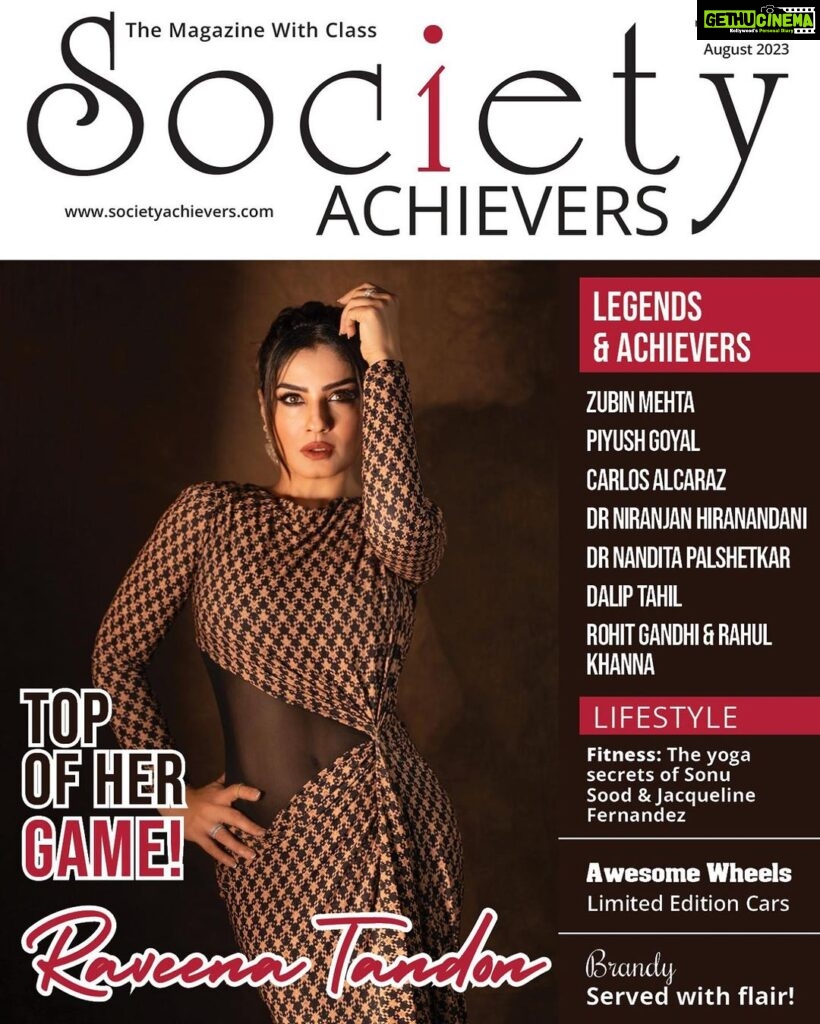 Raveena Tandon Instagram - ♥️ August 23 #SocietyAchievers #magazinecover #unveiling #covergirl #societymagazine #legendsandachievers #entertainment #films #magazine