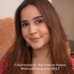 Shivshakti Sachdev Instagram - Hairstyles for Festive Season🌼 #hairstyles #festive #noheat #hairstyle #easy #beginner #friendly #hair
