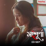 Sohini Sarkar Instagram - সম্পূর্ণা কি পারবে রুখে দাঁড়াতে? #Sampurna 2 Trailer Out Now | Series directed by @sayantan.rolls premieres on 29th September, only on #hoichoi. @sohinisarkar01 @rajnandini_ #FollowFocusFilms