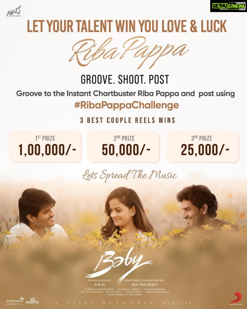Vaishnavi Chaitanya Instagram - Heyy guys…!!!! Here's your chance to get viral and win 1,75,000/- Cash prize for your talent 😉 1st - 1,00,000/- 2nd - 50,000/- 3rd - 25,000/- Dance, Shoot & Upload a Couple reel to #RibaPappa and post using the same hashtag. #BabyTheMovie @vijai_bulganin 🎙️ @music.srikrishna ✍️ @sureshbanisetti_lyricist @ananddeverakonda @sairazesh @sknonline @maruthi_official @viraj_ashwin_jarajapu @dheerajmogilineni @balreddy_p @massmoviemakers @sonymusic_south @gskmedia_pr @housefull.digital