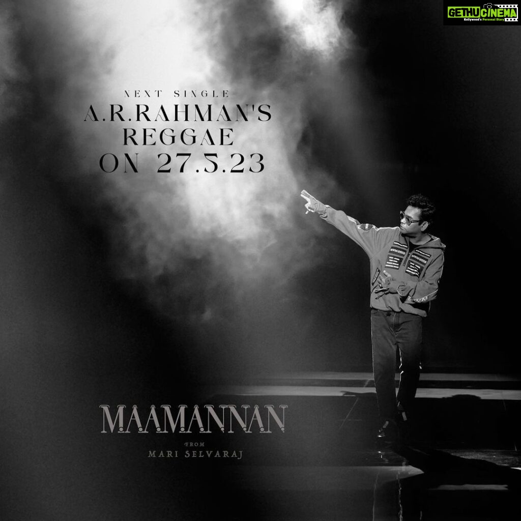 A. R. Rahman Instagram - Next Single Launching soon! #MAAMANNAN @mariselvaraj84 @udhay_stalin @redgiantmovies_ #Vadivelu @keerthysureshofficial #FahadhFaasil @sonymusic_south