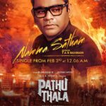 A. R. Rahman Instagram - #NammaSatham the first single from #Atman @silambarasantrofficial @gauthamramkarthik starrer #PathuThala will be out on Feb 3 at 12.06 AM @sonymusic_south ✍️ @lyricist_vivek 🕺 @iamsandy_off 🎬 @obeli_n_krishna #PathuThalaFromMarch30 Worldwide #StudioGreen Release💥 @studiogreen_official @kegnanavelraja @penmovies @jayantilalgadaofficial @priyabhavanishankar @gauthamvasudevmenon @kalaiyarasananbu @teejayarunasalam @anu_sithara @praveenkl @kavingarsnekan @kabilan_kavi @utharamenonstyling @v.sittrarasu @nehagnanavelraja @dhananjayang2 @primevideoin @simplysouthtv @homescreenentfze @mangomassmediaofficial @donechannel1 @digitallynow