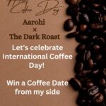 Aarohi Patel Instagram - On this International Coffee Day, here's a little something for everyone who loves coffee as much as I do 🤎 I'll be treating 5 lucky winners (along with any one partner that they bring along) with coffees and croissants at my most favourite cafe @thedarkroast 🤍 Read the post carefully and get posting ☕ Love you all 🫶🏻 Ahmedabad