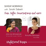 Amrutha Srinivasan Instagram - Tune in on Sunday, 28th June at 11am for some Unfiltered Kaapi and kadhaigal with us :) This is going to be a casual conversation. Breezy. Fun. And I'll be myself with the phenomenal @maajanaki ! Can't wait :)