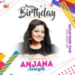 Anjana Singh Instagram - भोजपुरी अभिनेत्री “अंजना सिंह “ को जन्मदिन की हार्दिक शुभकामनाएं और ढ़ेर सारी बधाई ! @anjana_singh_