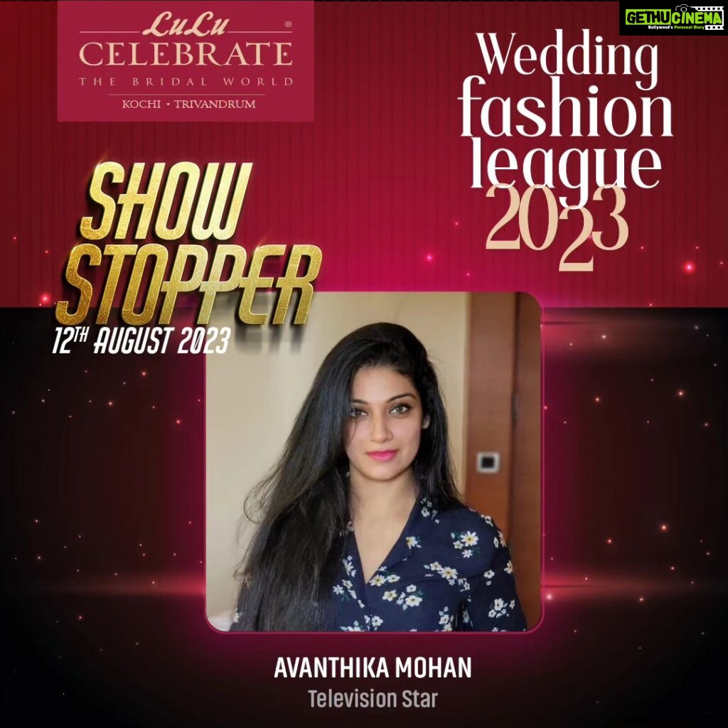 Avanthika Mohan Instagram - Witness @avantika.mohan as she walks at Wedding Fashion League 2023, envisioned at LuLu Mall Trivandrum. ✨ Experience the magic of haute couture and bridal glamour like never before. Powered by: @lulucelebrate In Association with: @vipbagsindia Co Sponsored by: @cosimaholidays and @hyattregencytrivandrum Show Director: @shamkhan.official Don't miss the show @lulumalltvm on 12th - 13th Aug, 2023 #LuLuWeddingExpo #BridalCollection #LuLuMallTrivandrum #WFL2023 #WFL #LuLuCelebrate #FashionShow #WeddingExhibition #bridalfashion #Kerala #India Lulu Mall Trivandrum