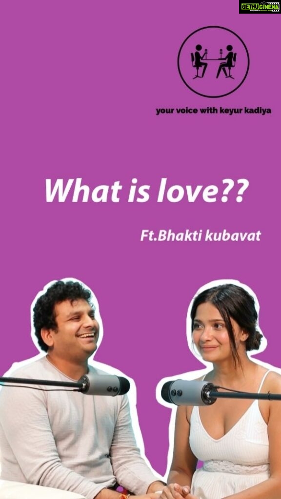 Bhakti Kubavat Instagram - What is love ?? ❤️ Watch full podcast only on your voice with keyur kadiya Link in bio #love #loveyourself #mom #dad #yourvoicewithkeyurkadiya #propertypanda #bhaktikubavat #relationships