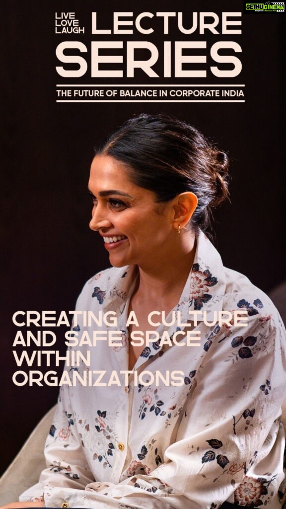 Deepika Padukone Instagram - Cultivating a safe space for open conversations about mental health: Here’s what organizations can do to build a safe and supportive workplace. #WorldMentalHealthDay #WMHD2023 #TheFutureOfBalance #CorporateMentalHealth #LectureSeries