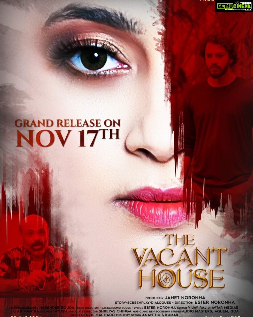 Ester Noronha Instagram - Latest update!!! The new release date of The Vacant House (Kannada) is 17th of November! So please make note and come over to your nearest theaters and show some love...❤️ #thevacanthouse #esternoronha #janetnoronhaproductions #releasedate #announcement #seeyouthere #showsomelove #kannadamovie #kannada #kfi #release #november17 #karnataka #intheatres #excited #Godbless #muchlove Karnataka