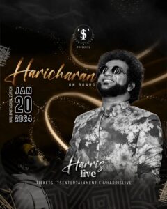 Haricharan Instagram - .
🎤 WELCOME ON BOARD - HARICHARAN 🎶

🌟 Renowned for his soul-stirring tunes and a repertoire of chart-toppers, he's set to light up HARRIS LIVE, representing the soul of Tamil music.

Prepare to be swept away by his enthralling vocals and an unforgettable show. 

Grab your tickets while they last! 🎟️🏃

#haricharan #tsentertainmentch #HarrisLive2024 #musicalnight