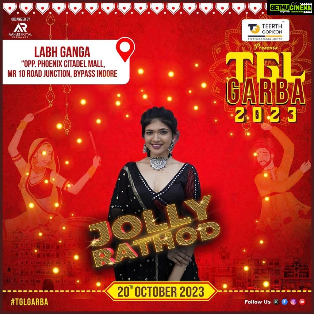 Jolly Rathod Instagram - Get Ready To Groove On The Beats Of @jollyrathod The Most Premium garba of the town is here Indore...! *TGL GARBA 2023* *Date*: 19th to 22nd October *Venue* : Labh ganga, INDORE *20th October : @jollyrathod * Get ready to experience the best Navratri with renowned artist from Gujarat and Bollywood Celebrities at Teerth Gopicon Limited Presents “TGL GARBA 2023” #tglgarba #garba #navratri #indore #raasgarba #daandiya #festival #garbanight #dance Labhganga Convention Centre
