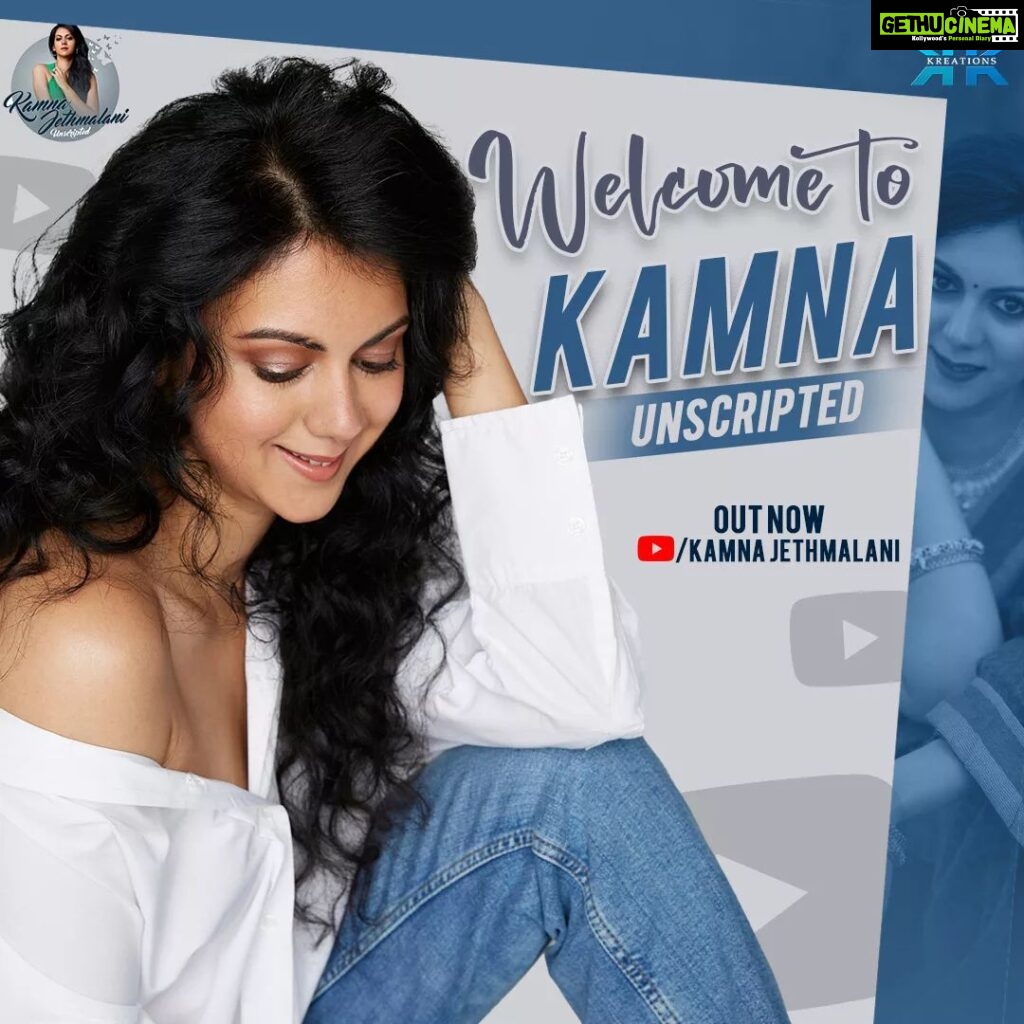 Kamna Jethmalani Instagram - Welcome to Kamna Unscripted