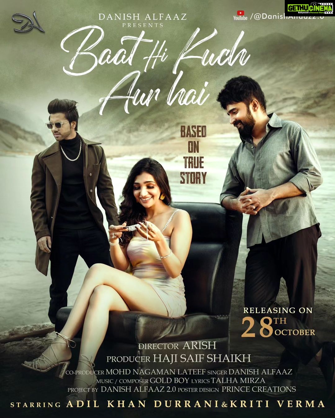 Kriti verma Instagram - We are thrilled to Launch the 3rd poster release of our upcoming song, "Baat Hi Kuch Aur Hai"! Get ready to be captivated by the enchanting melodies and heartfelt lyrics. 🎵✨ Save the date: 28th October 2023! 🗓️ Mark your calendars because we'll be unveiling this masterpiece on the YouTube channel of Danish Alfaaz 2.0. 🎥🔥 The wait is almost over! Stay tuned and join us on this musical journey that promises to stir your emotions and touch your soul. ❤️🎶 Don't forget to spread the word and share this exciting news with your friends and loved ones. Let's make this release a remarkable one together! 🌟 @iamadilkhandurrani @danishalfaaz @hajisaifofficial @kritivermaofficial @goldboypro @aarish_director @talhamiirza #Baathikuchaurhai #Adilkhandurrani #Kritiverma #Danishalfaaz #Hajisaifshaikh #Goldboy #Talhamirza #iconicproductions #justiceforadil #biopic #Basedontruestory #music #song #dreamproject #comingsoon #viral #NewSongAlert #PosterRelease #GetReady #MusicJourney #ComingSoon Mumbai, Maharashtra