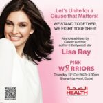 Lisa Ray Instagram – Looking forward to speaking at the #PinkWarriors event in Dubai on October 19th 

@healthmagae @thumbaymedia #BreastCancerAwareness #PinkWarriors #HealthMagazineEvent #HealthAwareness #UAEHealth #CancerPrevention #PinkEvent