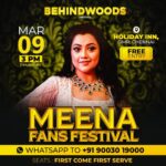 Meena Instagram – #Meena Fans Festival 😍
 
March 9(Thursday 3pm ) Free Entry🥳

WhatsApp For Tickets : +91 90030 19000

📍: Holiday Inn, OMR, Chennai

@meenasagar16