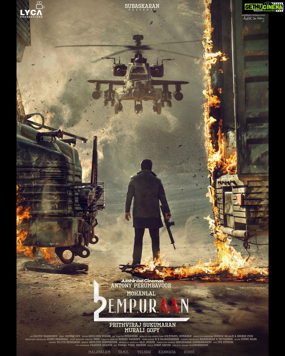 Mohanlal Instagram - #L2E - EMPURAAN First Look #L2E1stLook #Empuraan Malayalam | Tamil | Telugu | Kannada | Hindi @empuraanmovie @therealprithvi @muraligopynsta @antonyperumbavoor @aashirvadcine @subaskaranallirajahas @lycaproductions #GKMTamilkumaran @prithvirajproductions #SureshBalaje @pius4246 @manju.warrier @tovinothomas @indrajith_s @_saniya_iyappan_ @deepakdevofficial @sujithvaassudev @nsahadev @vavanujumudeen @mohandas_art_director @akhileshmohan @sidhupanakkal @rajakrishnan_mr @itssujithsudhakaran @sreejithguruvayur @sinat_savier @silva_stunt @anand_rajendran_ar @illuminartist_dzns