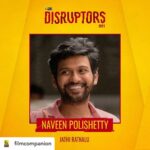 Naveen Instagram - Thank you @filmcompanion for this. Feel humbled to be a part of a coveted list of such great work from across the country. Posted @withregram • @filmcompanion Anudeep KV’s #JathiRatnalu was Naveen Polishetty’s second film as the lead in Telugu. Despite not featuring big stars, Jathi Ratnalu grossed over 70 crores worldwide. Now that Polishetty’s unconventional choices have paid off with Jathi Ratnalu’s massive success, he’s one of the most exciting rising stars in Telugu cinema. Congratulations @naveen.polishetty on making it to our list of DISRUPTORS 2021! Read more: Link in Bio. #FCDisruptors2021